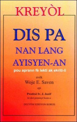 Kreyòl  Dis pa nan lang ayisyen an pou aprann fè lekti ak ekriti li