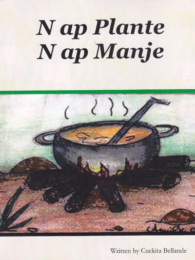 N ap plante, n ap manje