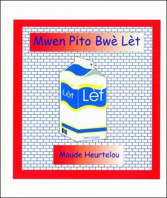 Mwen pito bwè lèt