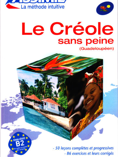 Le Créole sans peine (Guadeloupéen)