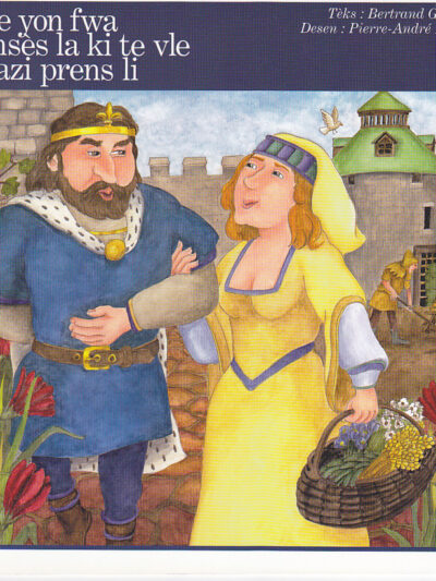 Se te yon fwa prensès la ki te vle chwazi prens li