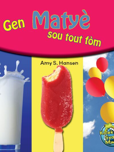 Gen Matyè sou tout fòm