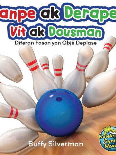 Kanpe ak Derape, Vit ak Dousman